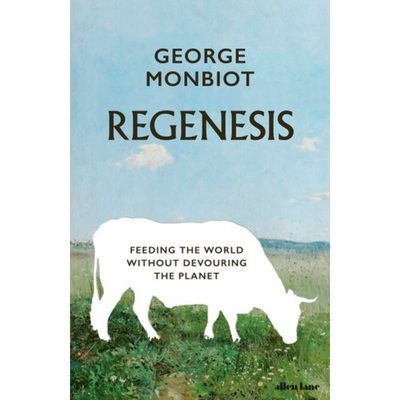 George Monbiot - Regenesis