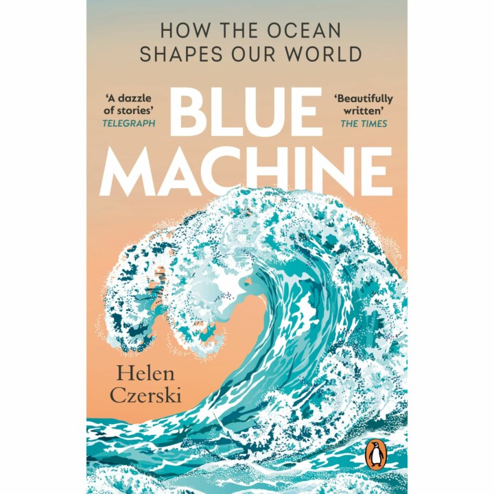 Helen Czerski - Blue Machine