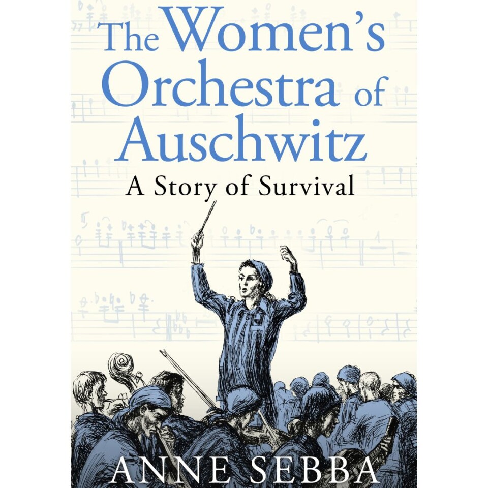 Anne Sebba | The Women’s Orchestra of Auschwitz: A Story of Survival ...
