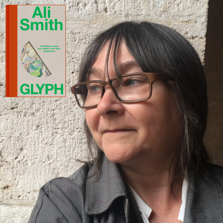 Headshot of Ali Smith with the book cover of her new book Glyph