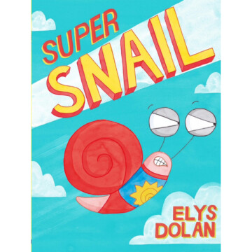 Book jacket for Super Snail